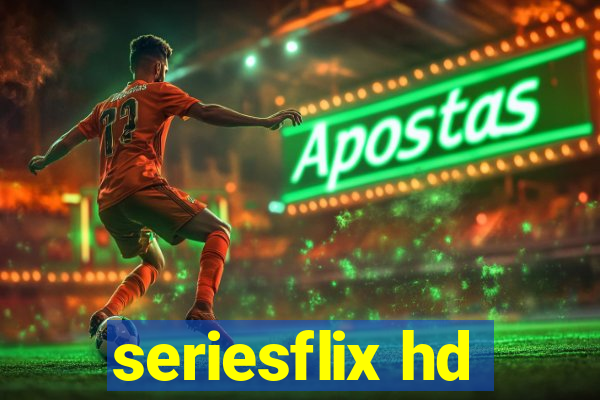 seriesflix hd